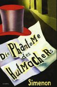 Georges Simenon: Die Phantome de Hutmachers